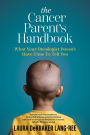 The Cancer Parent's Handbook