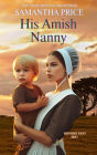 His Amish Nanny (Amish Maids Trilogy, #1)