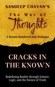 Title: Cracks in the Known (The War of Thoughts, #1), Author: Sandeep Chavan
