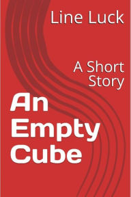 Title: An Empty Cube, Author: Line Luck