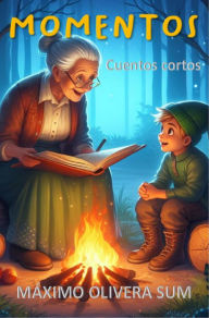Title: Momentos, Author: Máximo Olivera Sum