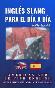 Title: Inglés slang para el día a día, Author: Learning English
