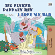 Title: Jeg er glad i Pappa I Love My Dad (Norwegian English Bilingual Collection), Author: Shelley Admont