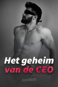 Title: Het geheim van de CEO, Author: jojo0609