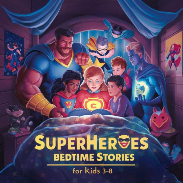 20 Superheroes Bedtime Stories For Kids Age 3-8 (Bedtime Stories For Kids Age 3 to 8, #3)