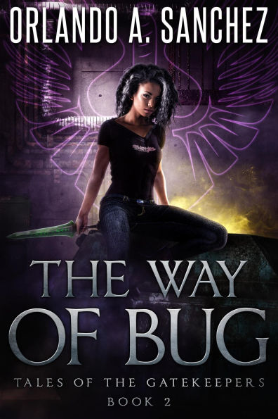 The Way of Bug (Tales of the Gatekeepers, #2)