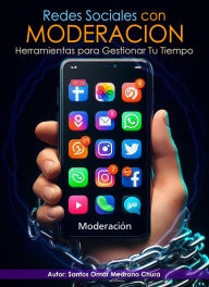 Title: Redes Sociales con Moderación, Author: Santos Omar Medrano Chura