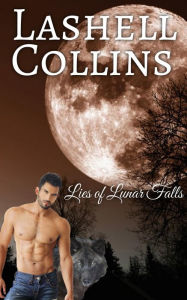 Title: Lies of Lunar Falls, Author: Lashell Collins