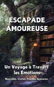 Title: Escapade Amoureuse, Author: ANDRÉ HUAN