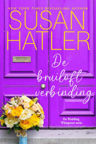 Title: De bruiloft verbinding (Tweede kans op liefde, #2), Author: Susan Hatler