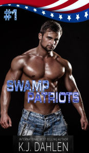 Title: Swamp Patriots, Author: Kj Dahlen