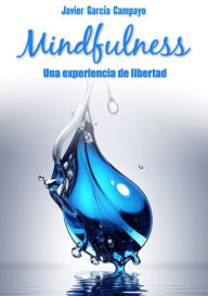 Title: Mindfulness, Author: Javier García Campayo