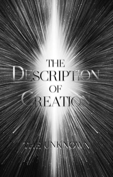 The Description of Creation