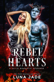 Title: Rebel Hearts, Author: Luna Jade