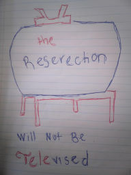 Title: The Reserection Will Not Be Televised, Author: Nkosinathi Ncala Jehovah Flow