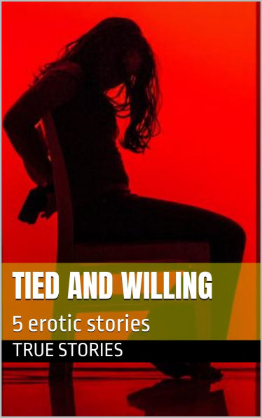 Tied and Willing (BDSM, #2)