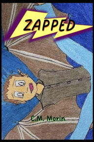 Title: Zapped, Author: C.M Morin