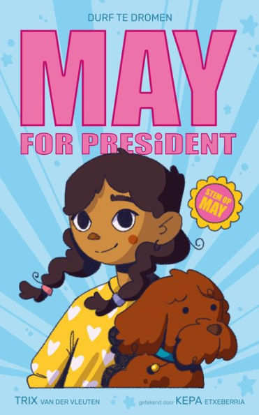 May for President - Durf te dromen