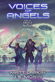 Title: Voices of Angels (Sins of Angels, #3), Author: Matt Larkin