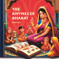 Title: The Rhymes of Bharat Vol. I, Author: Rhymes of Bharat