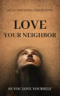 Love Your Neighbor