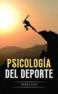 Title: Psicología del Deporte (Best Version, #1), Author: Angel Ruiz
