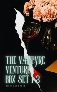 Title: The Vampyre Venture Box Set 1-3 (Niapachad Island, #7), Author: Nikki Larousse