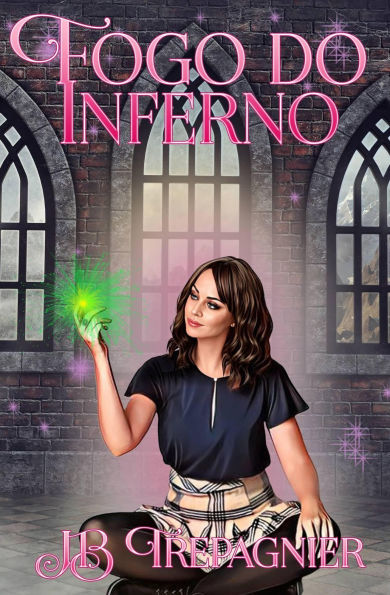 Fogo do Inferno (Academia Fortuna, #2)