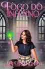 Fogo do Inferno (Academia Fortuna, #2)