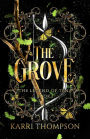The Grove (The Legend of Tena, #1)