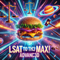 Title: LSAT to th3 Max! Advanced Edition, Author: KonnectFOUR x I Love Food Media