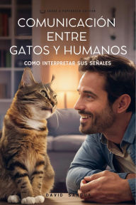 Title: Comunicacio?n Entre Gatos Y Humanos, Author: David Sandua