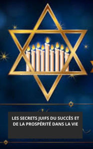 Title: Les secrets juifs du succès et de la prospérité dans la vie, Author: MARCEL SOUZA