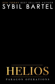 Title: Helios (Paragon Operations, #2), Author: Sybil Bartel