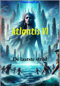 Title: Atlantis VI: De laatste strijd (Atlantis serie, #1.6), Author: Digim@ri