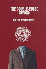 Title: The Double-Edged Sword, Author: journalistersan