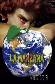 Title: La manzana, Author: Ángel Ruiz Cediel