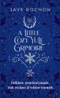 A Little Cozy Yule Grimoire (Sparkling Sabbat, #1)