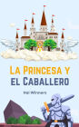 La Princesa y el Caballero (Bright Futures, #1)