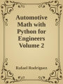 Automotive Math with Python for Engineers Volume 2