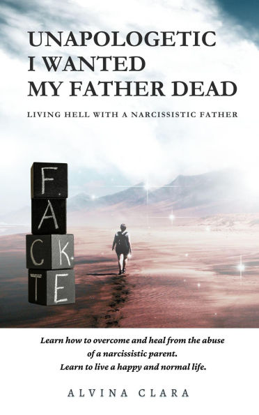 Unapologetic I Wanted My Father Dead