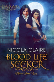 Title: Blood Life Seeker (Kindred, #2), Author: Nicola Claire