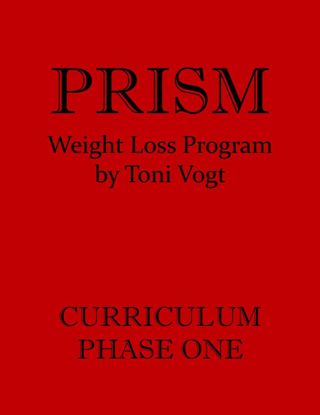 Prism Weight Loss Program Curriculum Phase One