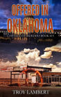 Offered in Oklahoma (Capital City Murders, #15)