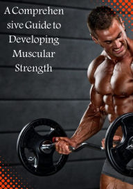 Title: A Comprehensive Guide to Achieving Muscle Strength and Reducing Body Fat, Author: MITHAQ MUSHTAQ