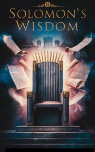 Title: Solomon's Wisdom (Christian fiction, #10), Author: Michelle Renee Thomas