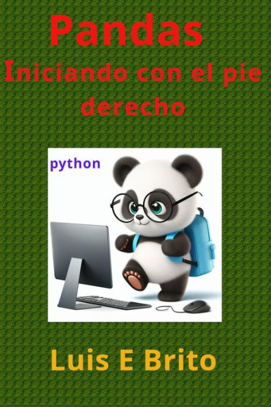 Pandas, Iniciando con el pie derecho