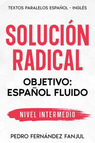 Title: Solución Radical, Author: Pedro Fernández Fanjul