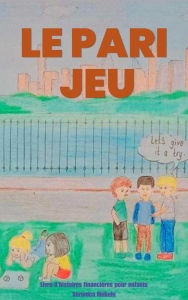 Title: Le Pari Jeu, Author: Veronica Mukuhi