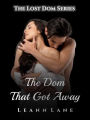 The Dom That Got Away (The Lost Dom, #2)